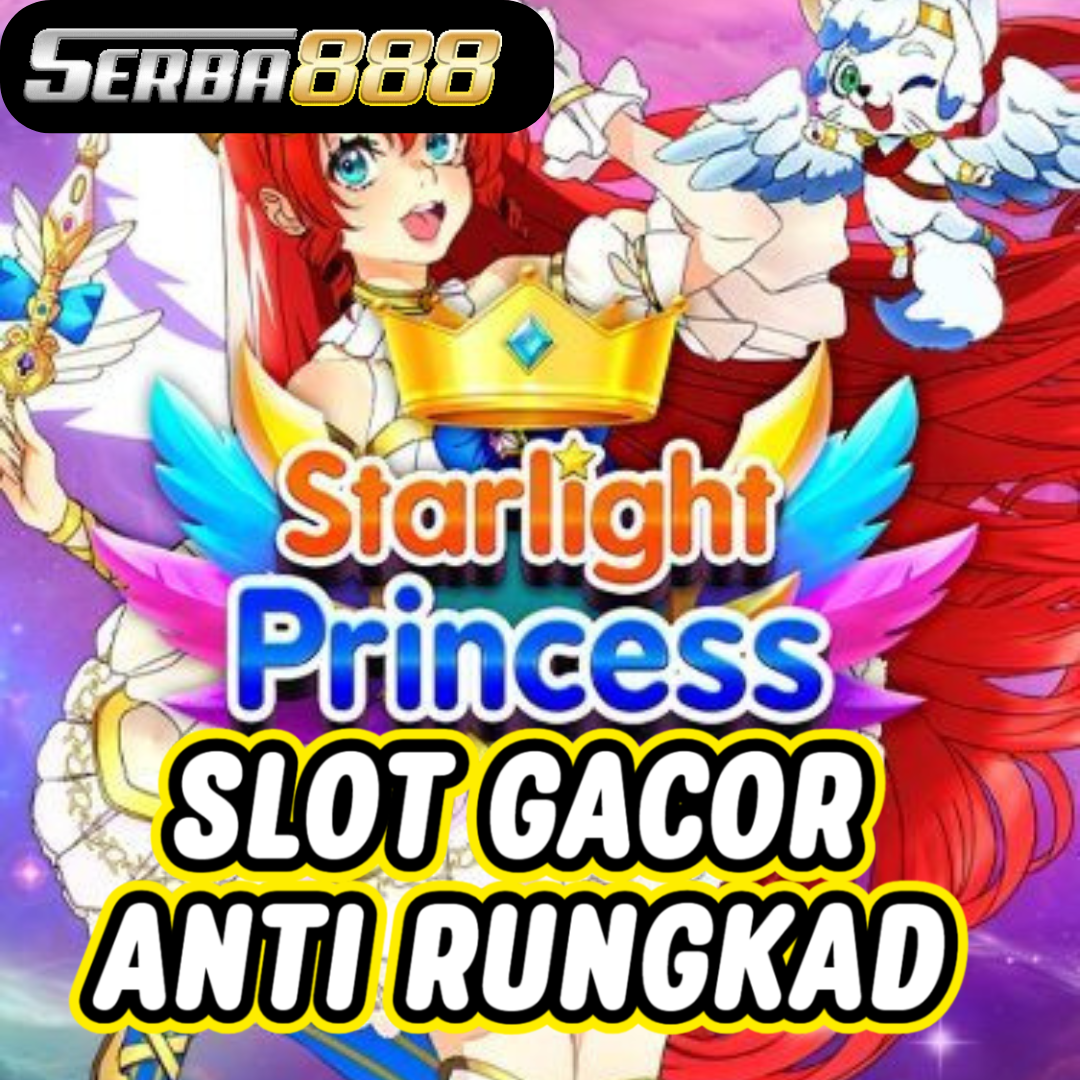 Serba888 Agen Slot Online Anti Rungkad